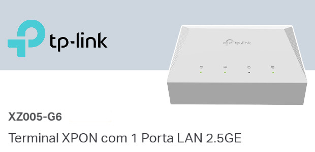 TP-Link Brasil anuncia o XZ005-G6